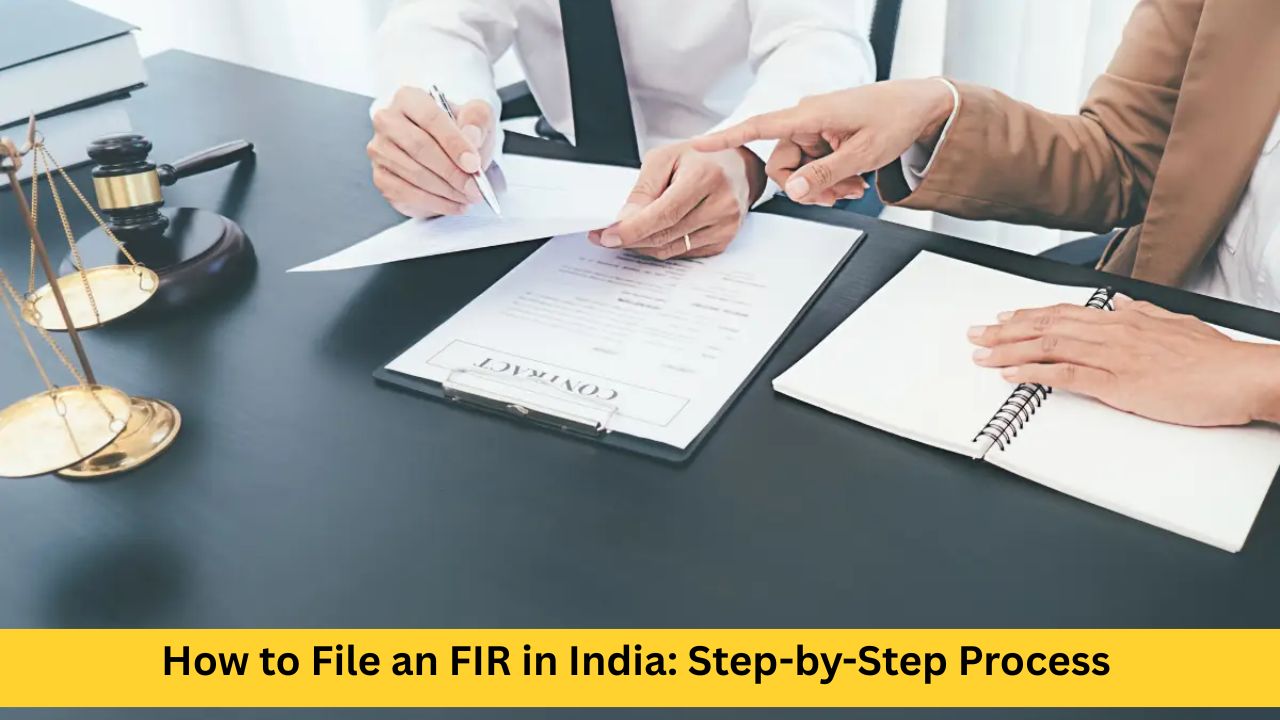 How to File an FIR in India Step-by-Step Process
